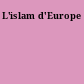 L'islam d'Europe