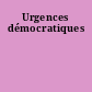 Urgences démocratiques