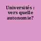 Universités : vers quelle autonomie?
