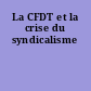 La CFDT et la crise du syndicalisme