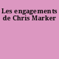 Les engagements de Chris Marker