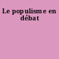 Le populisme en débat