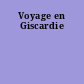 Voyage en Giscardie