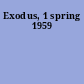 Exodus, 1 spring 1959