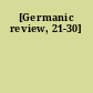 [Germanic review, 21-30]