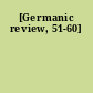 [Germanic review, 51-60]
