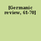 [Germanic review, 61-70]