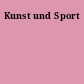 Kunst und Sport