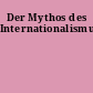 Der Mythos des Internationalismus