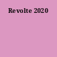 Revolte 2020