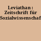 Leviathan : Zeitschrift für Sozialwissenschaften