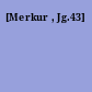 [Merkur , Jg.43]