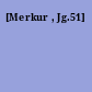 [Merkur , Jg.51]