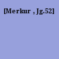 [Merkur , Jg.52]