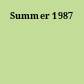 Summer 1987