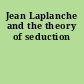 Jean Laplanche and the theory of seduction