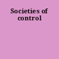 Societies of control