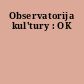 Observatorija kul'tury : OK