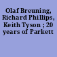Olaf Breuning, Richard Phillips, Keith Tyson ; 20 years of Parkett