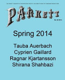 30 Years of Parkett. Tauba Auerbach, Urs Fischer, Cyprien Gaillard, Ragnar Kjartansson, Shirana Shahbazi