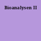 Bioanalysen II