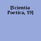 [Scientia Poetica, 19]