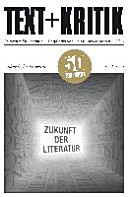 Zukunft der Literatur : [50 Jahre Text + Kritik]