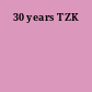 30 years TZK