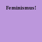Feminismus!