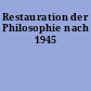 Restauration der Philosophie nach 1945