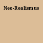 Neo-Realismus