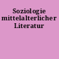Soziologie mittelalterlicher Literatur