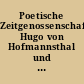 Poetische Zeitgenossenschaft: Hugo von Hofmannsthal und Thomas Mann