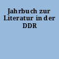 Jahrbuch zur Literatur in der DDR