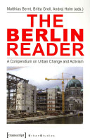 The Berlin reader : a compendium on urban change and activism