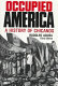 Occupied America : a history of Chicanos
