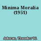 Minima Moralia (1951)