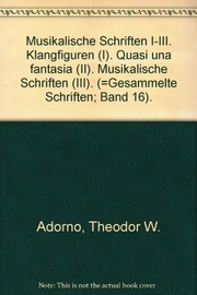 Musikalische Schriften 1-3: Klangfiguren [1] ; Quasi una fantasia [2] ; Musikalische Schriften [3]