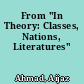 From "In Theory: Classes, Nations, Literatures"
