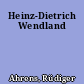 Heinz-Dietrich Wendland