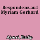 Respondenz auf Myriam Gerhard