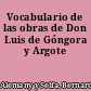 Vocabulario de las obras de Don Luis de Góngora y Argote