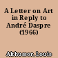 A Letter on Art in Reply to André Daspre (1966)