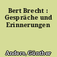 Bert Brecht : Gespräche und Erinnerungen