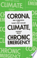 Corona, Climate, Chronic Emergency: War Communism in the Twenty-First Century
