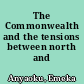 The Commonwealth and the tensions between north and south