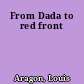 From Dada to red front