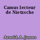 Camus lecteur de Nietzsche