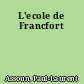L'ecole de Francfort