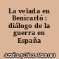 La velada en Benicarló : diálogo de la guerra en España